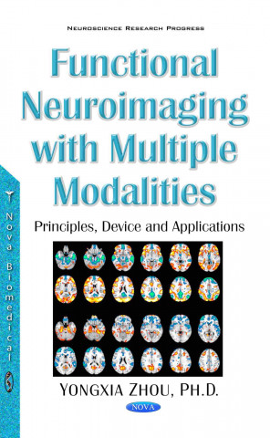 Libro Functional Neuroimaging with Multiple Modalities Yongxia Zhou