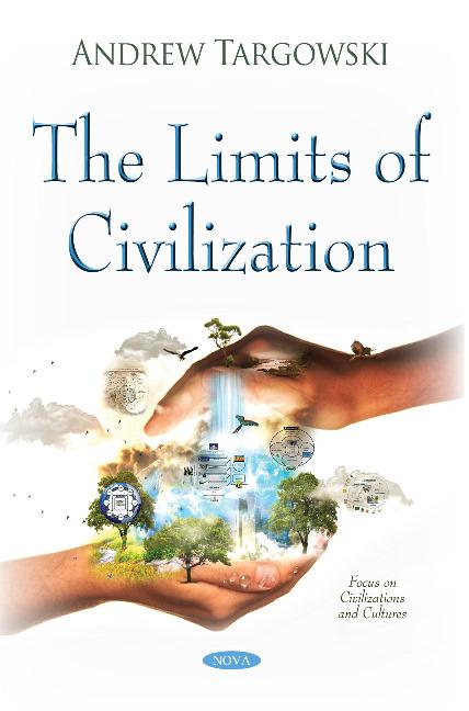 Книга Limits of Civilization Andrew Targowski