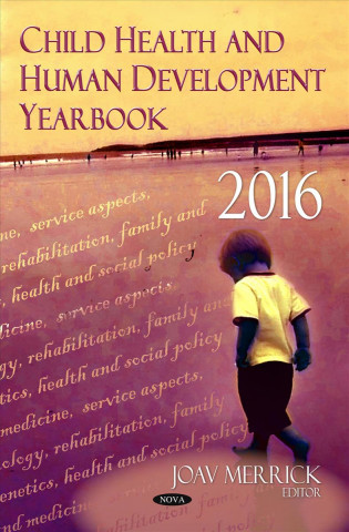 Kniha Child Health & Human Development Yearbook 2016 