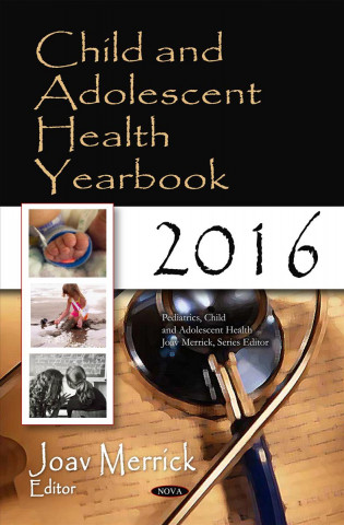 Kniha Child & Adolescent Health Yearbook 2016 