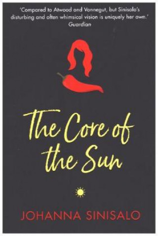 Livre Core of the Sun Johanna Sinisalo