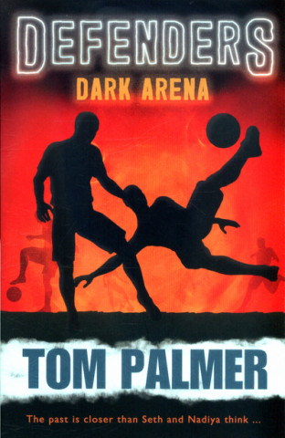 Kniha Dark Arena Tom Palmer