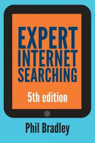 Kniha Expert Internet Searching PHIL BRADLEY