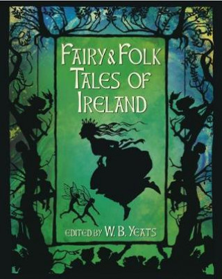 Book Fairy & Folk Tales of Ireland WB Yeats