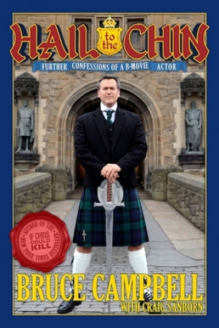Книга Hail to the Chin Bruce Campbell
