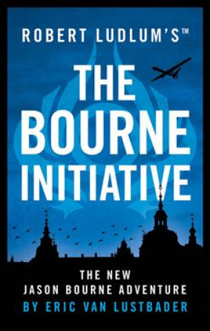 Könyv Robert Ludlum's (TM) The Bourne Initiative Eric Van Lustbader