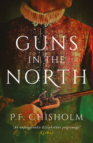 Kniha Guns in the North P. F. Chisholm