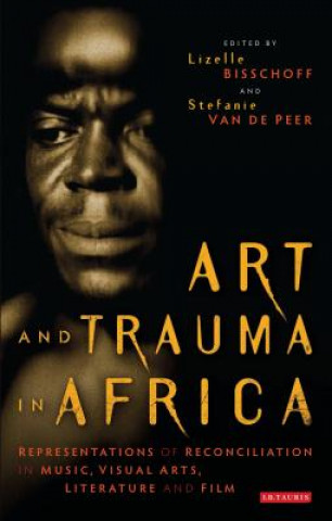 Carte Art and Trauma in Africa BISSCHOFF  LIZELLE