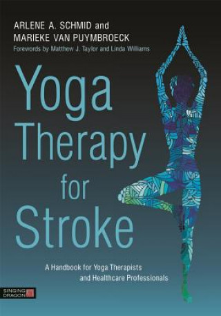 Knjiga Yoga Therapy for Stroke SCHMID  ARLENE