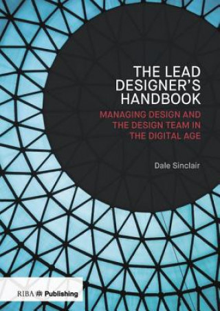 Könyv Lead Designer's Handbook Dale Sinclair