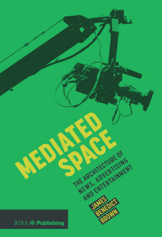 Könyv Mediated Space James Brown