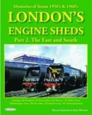 Carte London's Engine Sheds Volume 1:  The West & North Roger                      John Griffiths                    Hooper