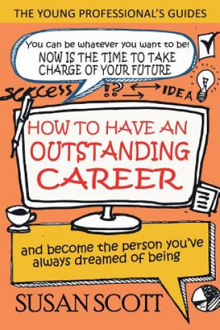Kniha How to Have an Outstanding Career SUSAN SCOTT
