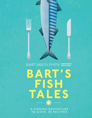 Kniha Bart's Fish Tales Bart Van Olphen