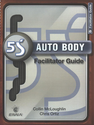 Книга 5S Auto Body: Facilitator Guide Enna