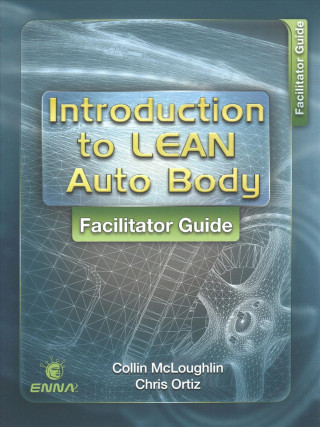 Książka Intro to Lean Auto Body: Facilitator Guide Enna