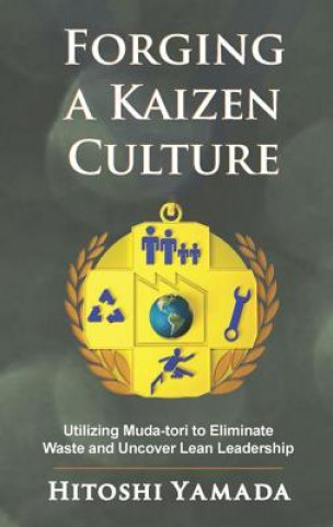 Kniha Forging a Kaizen Culture Hitoshi Yamada
