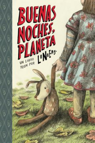 Kniha BUENAS NOCHES, PLANETA Liniers