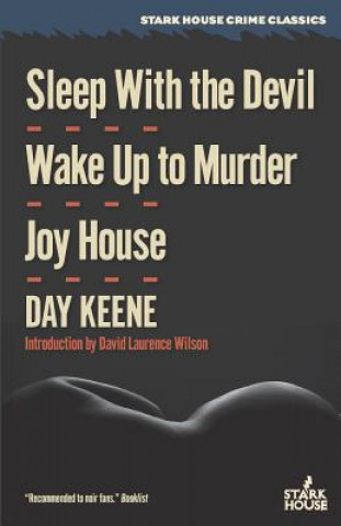 Carte Sleep With the Devil / Wake Up to Murder / Joy House DAY KEENE