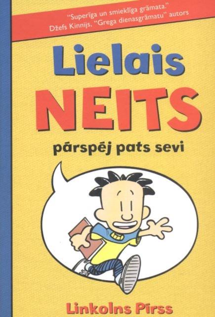 Книга Lielais neits Lincoln Peirce