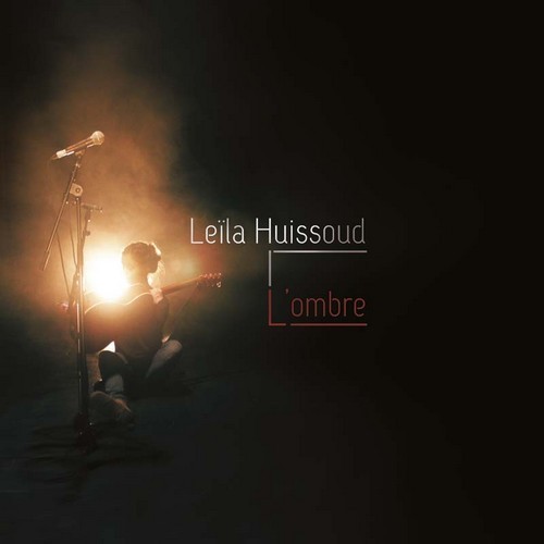 Audio L'ombre Leila Huissoud