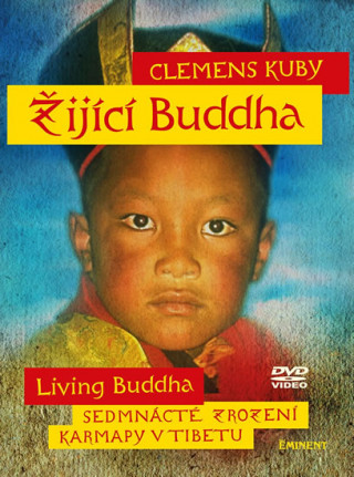 Videoclip Žijící Buddha Clemens Kuby