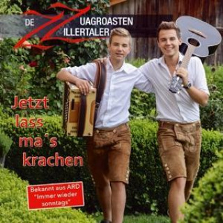 Audio Jetzt lass mas krachen ZZ-De Zuagroasten Zillertaler