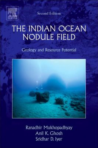 Książka Indian Ocean Nodule Field Ranadhir Mukhopadhyay