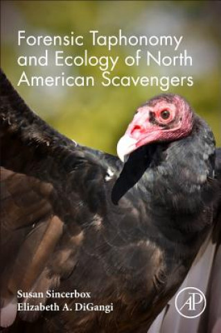 Carte Forensic Taphonomy and Ecology of North American Scavengers Susan Sincerbox