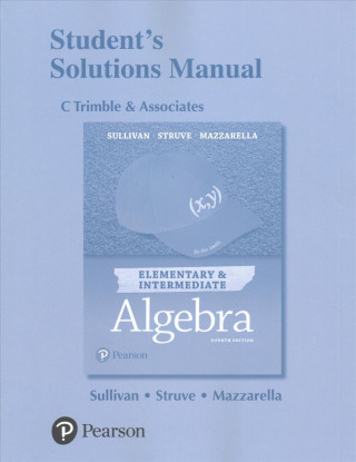 Kniha STUDENT SOLUTIONS MANUAL FOR E Michael Sullivan