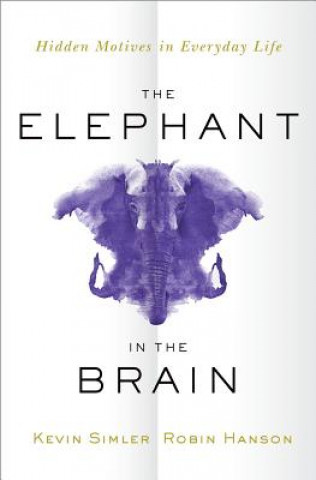 Книга Elephant in the Brain Kevin Simler