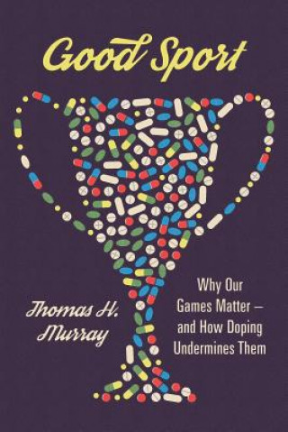 Kniha Good Sport Thomas H. Murray