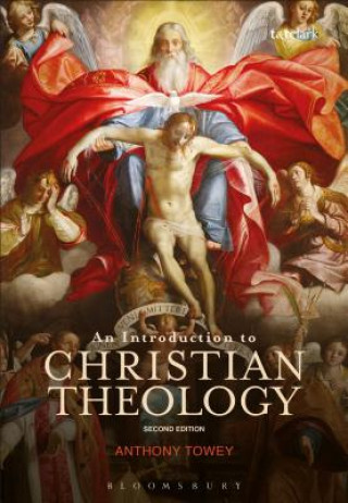 Carte Introduction to Christian Theology Anthony Towey
