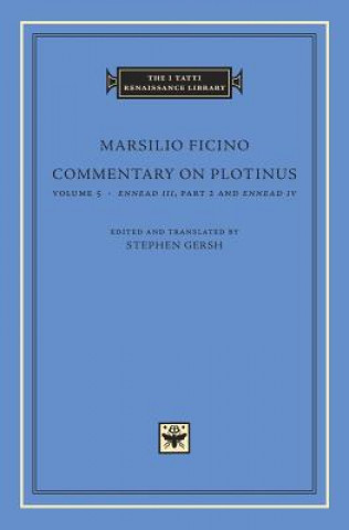 Kniha Commentary on Plotinus, Volume 5 Marsilio Ficino