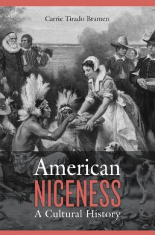 Buch American Niceness Carrie Tirado Bramen