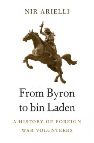Könyv From Byron to bin Laden Nir Arielli