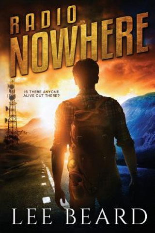 Knjiga Radio Nowhere Lee Beard