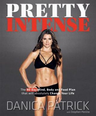 Książka Pretty Intense Danica Patrick