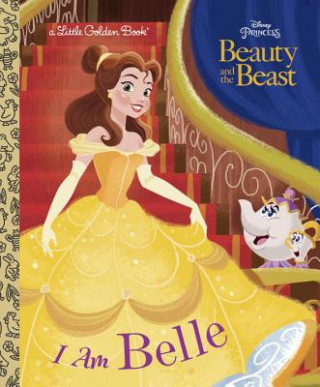 Carte I Am Belle (Disney Beauty and the Beast) Golden Books