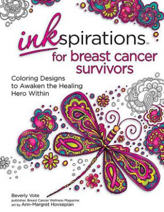 Kniha Inkspirations for Breast Cancer Survivors Beverly Vote