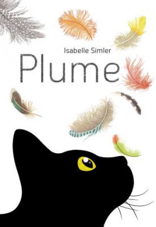 Kniha Plume Isabelle Simler