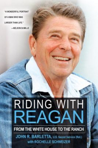 Livre Riding With Reagan John R. Barletta