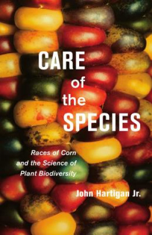 Kniha Care of the Species John Hartigan Jr