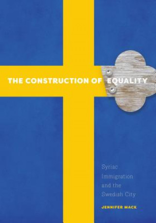 Kniha Construction of Equality Jennifer Mack