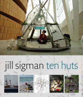 Kniha Ten Huts Jill Sigman