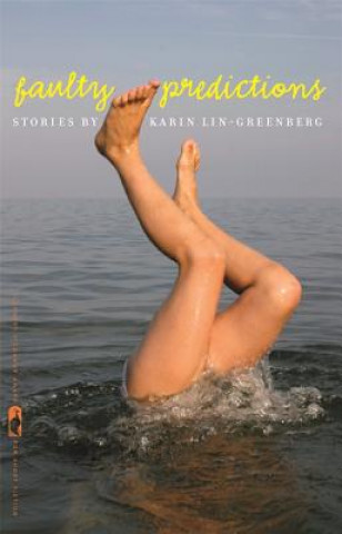 Knjiga Faulty Predictions Karin Lin-Greenberg