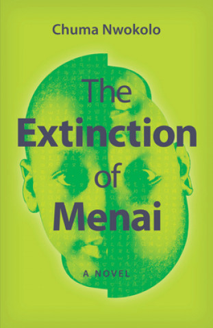 Livre Extinction of Menai Chuma Nwokolo