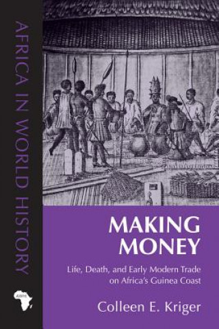 Kniha Making Money Colleen Kriger