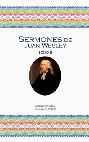 Könyv SERMONES DE JUAN WESLEY John Wesley