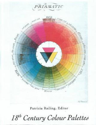 Könyv 18th Century Colour Palettes Patricia Railing